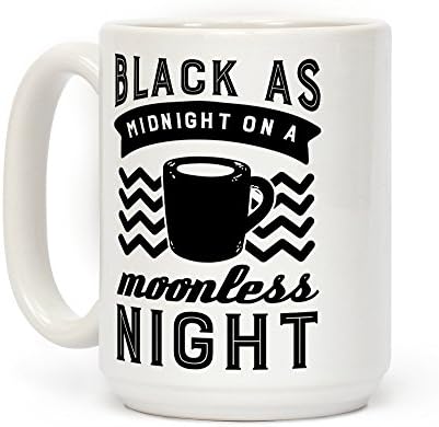 LookHUMAN Siyah Aysız Bir Gecede Gece Yarısı Gibi Beyaz 15 Ons Seramik Kahve Kupası